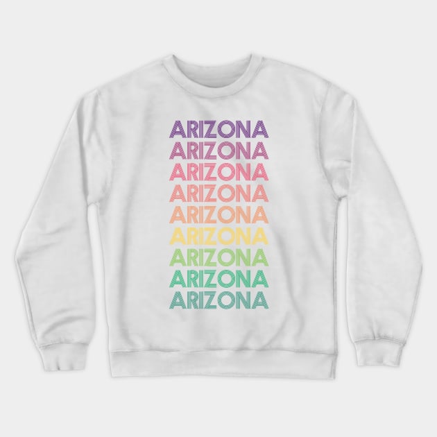 Arizona Crewneck Sweatshirt by RainbowAndJackson